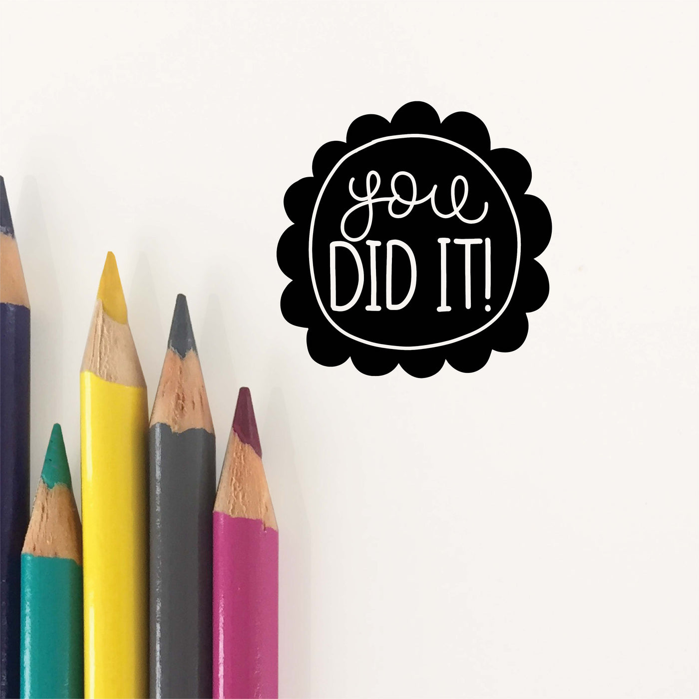 You Did It Teacher Stamp | Heirloom Seals